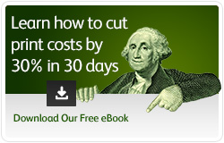 Save 30% in 30 days on your print costs